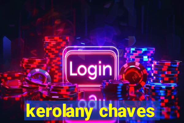 kerolany chaves